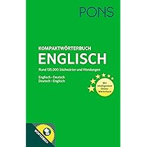 PONS Kompaktwörterbuch Englisch: Englisch - Deutsch / Deutsch