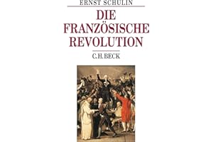 Die Französische Revolution (Beck's Historische Bibliothek)