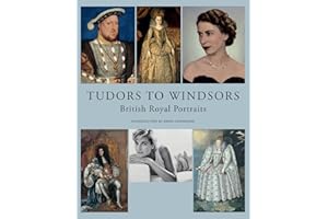 Tudors to Windsors: British Royal Portraits