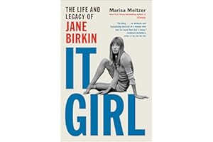 It Girl: The Life and Legacy of Jane Birkin