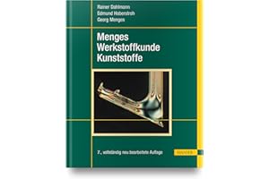 Menges Werkstoffkunde Kunststoffe