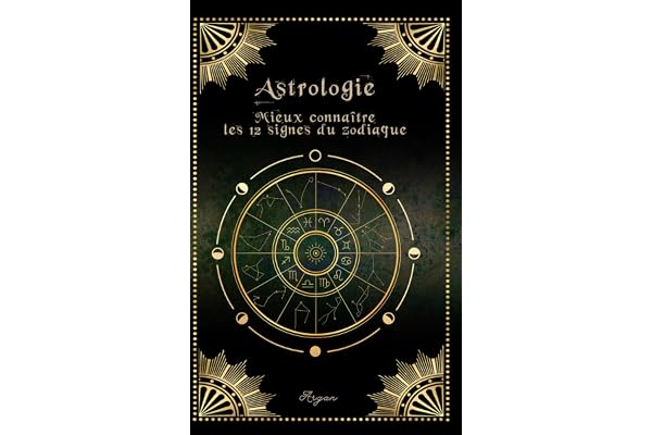 Astrologie: Mieux connaître les 12 signes astrologiques