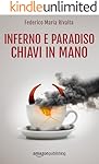 Inferno e paradiso chiavi in mano (Riccardo Ranieri Vol. 6)