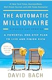The Automatic Millionaire, Expanded and Updated: A Powerful One-Step Plan to Live and Finish Rich