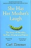 She Has Her Mother's Laugh: The Story of Heredity, Its Past, Present and Future