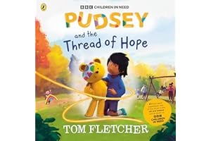 Pudsey and the Thread of Hope: £1 from each paperback sale of this book in the UK and Ireland will be given to BBC Children in Need