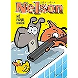 Nelson - Tome 8 - Né pour nuire
