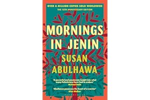 Mornings in Jenin: Over a million copies sold - a classic of modern Palestinian writing