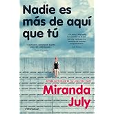 Nadie es m&aacute;s de aqu&iacute; que t&uacute; (Best Seller)