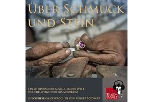 Über Schmuck und Stein: Ein literarischer Ausflug in die Welt der Edelsteine und des Schmucks