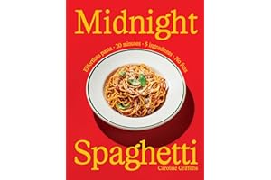 Midnight Spaghetti Effortless Pasta. 20 minutes. 5 ingredients. No fuss. /anglais