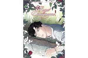 Roses et Champagne T03