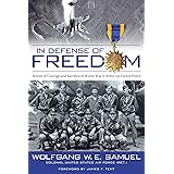 In Defense of Freedom: Stories of Courage and Sacrifice of World War II Army Air Forces Flyers