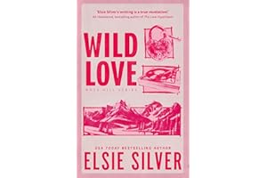 Wild Love: Discover the Sunday Times bestseller* and your newest small town romance obsession! (Rose Hill Book 1) (English Edition)