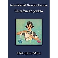 Chi si ferma è perduto