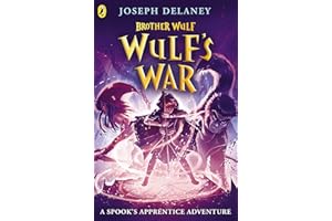 Brother Wulf: Wulf's War (The Spook's Apprentice: Brother Wulf, 4)