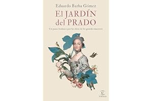 El jardín del Prado: Un paseo botánico por las obras de los grandes maestros (F. COLECCION)