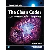 Clean Coder, The: A Code of Conduct for Professional Programmers (Robert C. Martin Series) (English Edition)