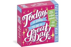 WORKMAN CALENDARS Today Is Going to Be a Great Day Page-A-Day® Calendar 2025: 365 Days of Words to Inspire and Art to Keep