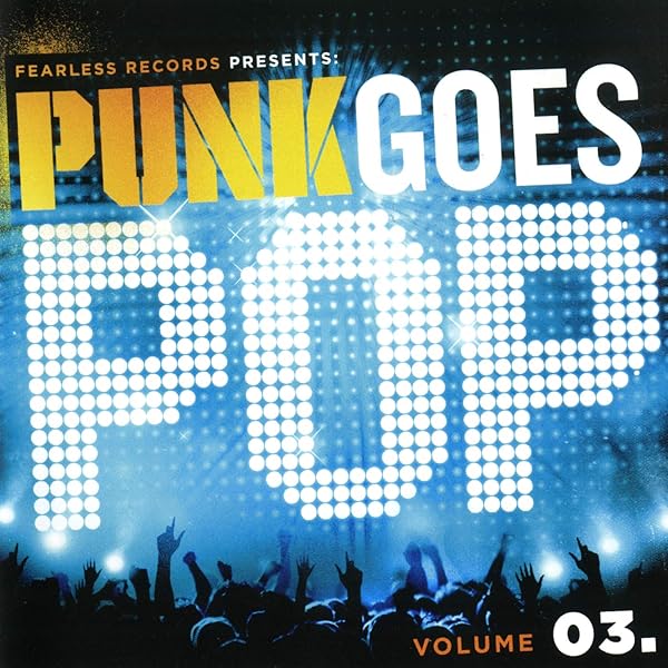 Punk Goes Pop Vol 3 Explicit By Punk Goes On Amazon Music Amazon Co Uk Punk Goes Pop Vol 3 Explicit By Punk Goes On Amazon Music Amazon Co Uk