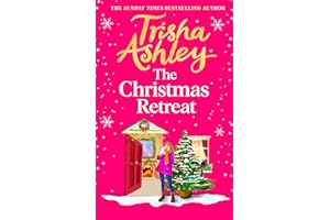 The Christmas Retreat: The heart-warming new holiday romance from the bestselling author of The Book of Lost Stories