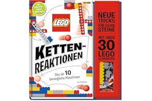 LEGO® Kettenreaktionen: Baue dir 10 bewegliche Maschinen: Neue Tricks für deine Steine - mit über 30 LEGO® Elementen