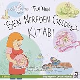 Teo'nun "Ben Nereden Geldim?" Kitabı