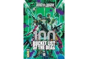Bucket List of the dead - Tome 13