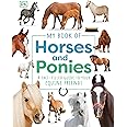 My Book of Horses and Ponies: A Fact-Filled Guide to Your Equine Friends