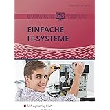 Basiswissen IT-Berufe: Einfache IT-Systeme: Schülerband