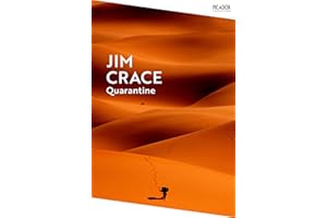 Quarantine: by Jim Crace (Picador Collection, Band 127)