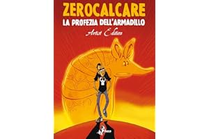 La Profezia dell'Armadillo – Artist Edition