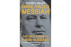 Bare-Faced Messiah: The True Story of L. Ron Hubbard