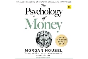 The Psychology of Money: The transformative multimillion-copy personal finance bestseller