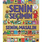 Senin Se&ccedil;imin Senin Masalın: Her Seferinde Yeni Bir Hikaye - Peki Senin Se&ccedil;imin Ne?