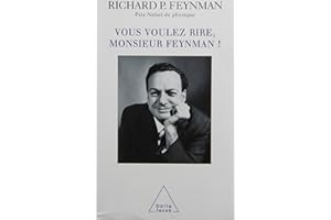 Vous voulez rire, monsieur Feynman !