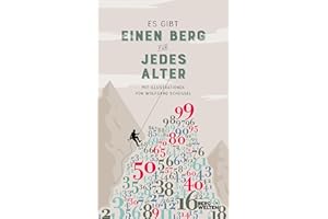 Wolfgang Schüssel, Sepp Forcher: Es gibt einen Berg für jedes Alter. Auf dem Weg zum Gipfel: Lesebuch über das Wandern & Bergsteigen. Von Grenzerfahrung bis innere Ruhe. Die Vielfalt des Bergwandern
