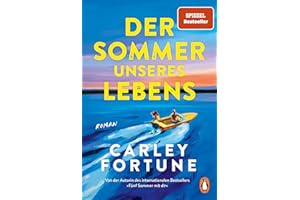 Der Sommer unseres Lebens