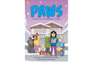 PAWS: Priya Puts Herself First: An adorable graphic novel series about friendship and pets perfect for fans of The Baby-Sitters Club: 3