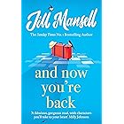 And Now You're Back: The most heart-warming and romantic read of the year!