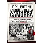 Le più potenti famiglie della camorra