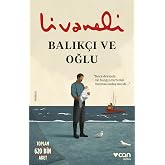 Balık&ccedil;ı ve Oğlu