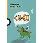 Cuentos para jugar (SERIE NARANJA(+10))