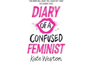 Diary of a Confused Feminist: Book 1