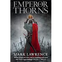 Prince of Thorns: Mark Lawrence (The Broken Empire, Band 1 ...