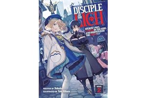 Disciple of the Lich: Or How I Was Cursed by the Gods and Dropped Into the Abyss! (Light Novel) Vol. 2