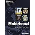 Motorhead On Track: Every Album, Every Song