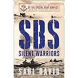SBS – Silent Warriors: The Authorised Wartime History