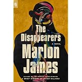 The Disappearers: A Novel