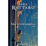 Una felicità semplice